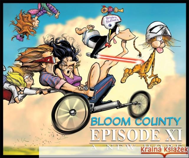 Bloom County Episode XI: A New Hope Berkeley Breathed 9781631406997 IDW Publishing