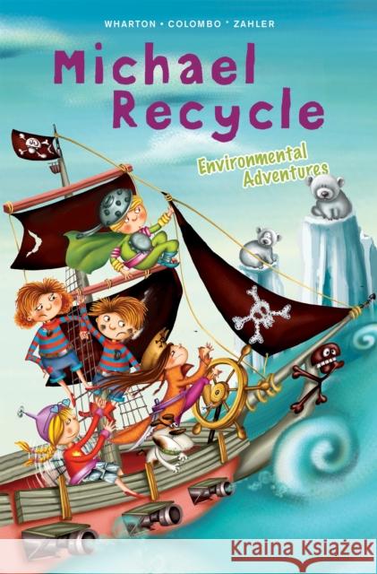 Michael Recycle's Environmental Adventures Eleanor Wharton Alexandra Colombo Thom Zahler 9781631409851 IDW Publishing