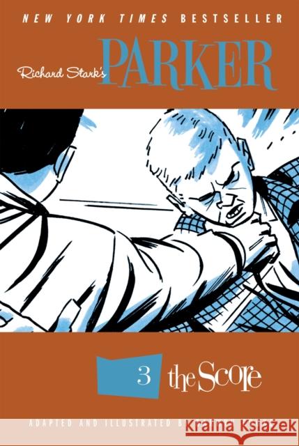 Richard Stark's Parker: The Score Darwyn Cooke 9781631409967