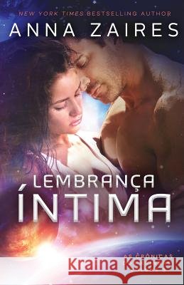 Lembrança Íntima Zaires, Anna 9781631422409 Mozaika LLC