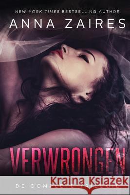 Verwrongen: De complete trilogie Anna Zaires Dima Zales 9781631424304 Mozaika LLC