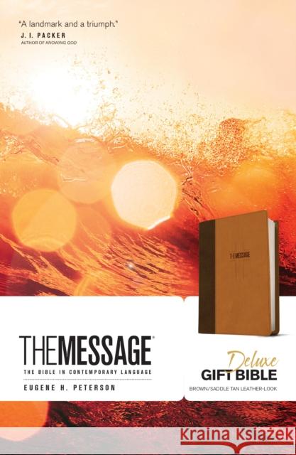 Message Deluxe Gift Bible, Brown Eugene H. Peterson 9781631465789 NavPress Publishing Group