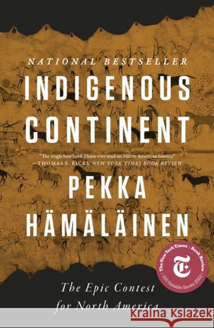 Indigenous Continent: The Epic Contest for North America H 9781631496998 WW Norton & Co