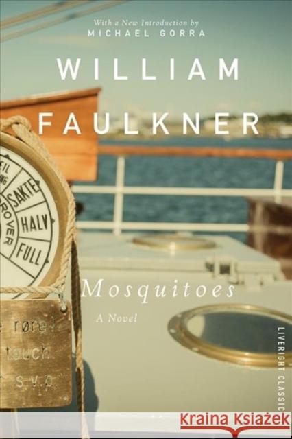 Mosquitoes William Faulkner 9781631498091 Liveright Publishing Corporation