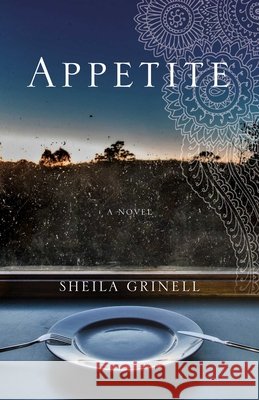Appetite Sheila Grinell 9781631520228