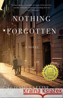 Nothing Forgotten Jessica Levine 9781631523243