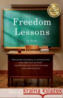 Freedom Lessons Eileen Harriso 9781631526107 She Writes Press