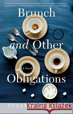 Brunch and Other Obligations Suzanne Nugent 9781631528545