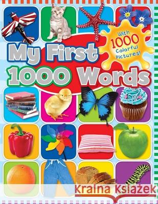 My First 1000 Words: With 1000 Colorful Pictures!  9781631582417 Racehorse for Young Readers