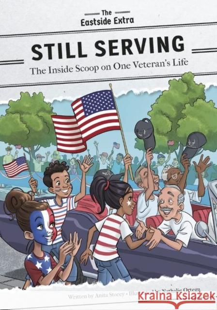 Still Serving: The Inside Scoop on One Veteran’s Life Anita Storey 9781631636509 Jolly Fish Press