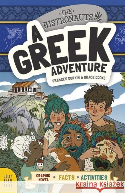 A Greek Adventure Frances Durkin Grace Cooke 9781631636783 Jolly Fish Press