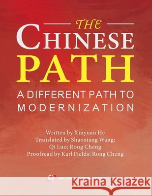 The Chinese Path He, Xinyuan 9781631814495