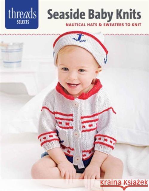 Seaside Baby Knits: Nautical Hats & Sweaters to Knit Debby Ware 9781631863141