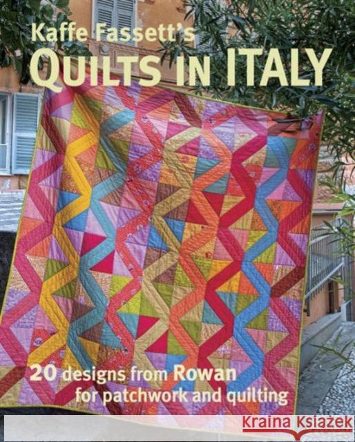 Kaffe Fassett's Quilts in Italy K Fassett 9781631867088