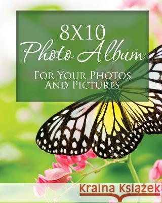 8x10 Photo Album for Your Photos and Pictures Speedy Publishin 9781631872037 Speedy Publishing LLC