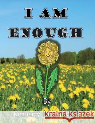 I Am Enough Kimberly Wada 9781631928642 Bookbaby
