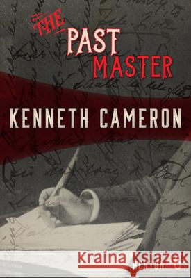 The Past Master Kenneth Cameron 9781631942655