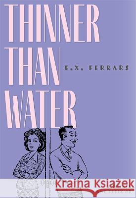 Thinner Than Water E. X. Ferrars 9781631942747