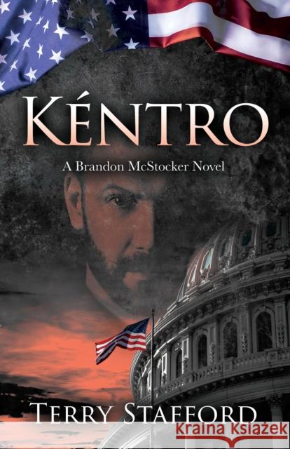 Kéntro Stafford, Terry 9781631954696 Morgan James Fiction