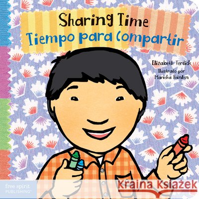Sharing Time / Tiempo Para Compartir Elizabeth Verdick Marieka Heinlen 9781631980961