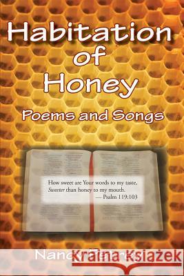 Habitation of Honey Nancy Petrey   9781631991653 Energion Publications