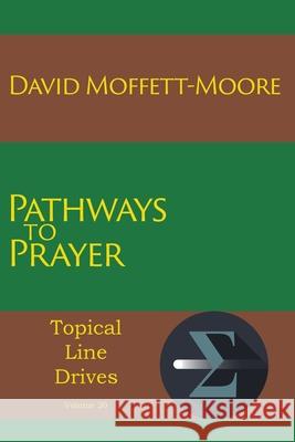 Pathways to Prayer David Moffett-Moore 9781631991851 Energion Publications