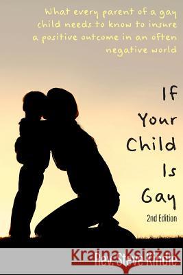 If Your Child Is Gay Steven F Kindle 9781631992247 Enerpower Press