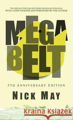 Megabelt Nick May 9781631995491 Energion Publications