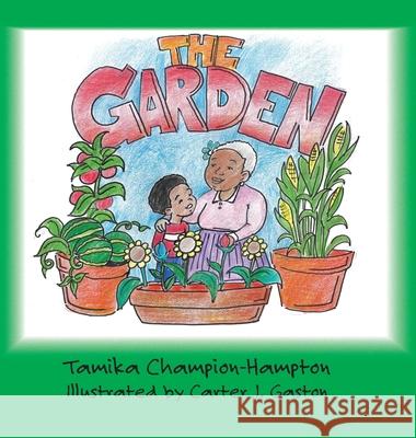 The Garden Tamika Champion-Hampton 9781631999680