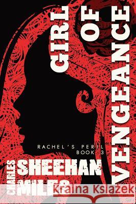 Girl of Vengeance Charles Sheehan-Miles 9781632020949 Cincinnatus Press