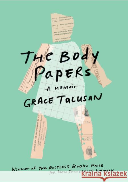 The Body Papers: A Memoir Grace Talusan 9781632060242 Restless Books