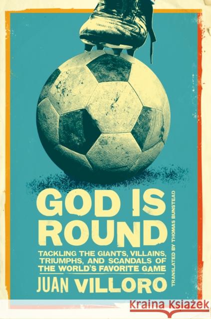 God Is Round Juan Villoro Thomas Bunstead 9781632060587 Restless Books