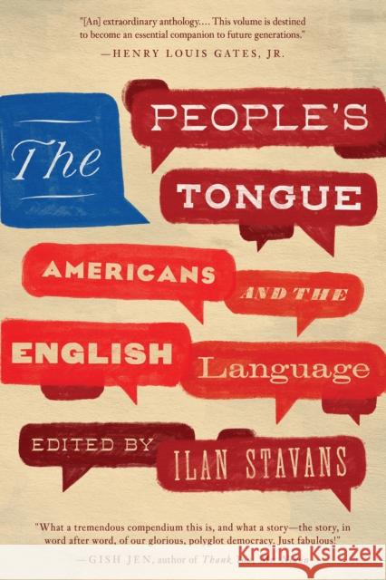 The People's Tongue: Americans and the English Language  9781632062659 Restless Books