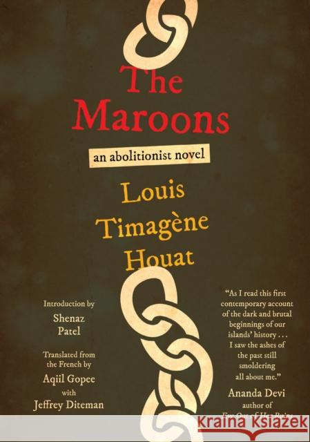 The Maroons Louis Timagene Houat 9781632063557 Restless Books