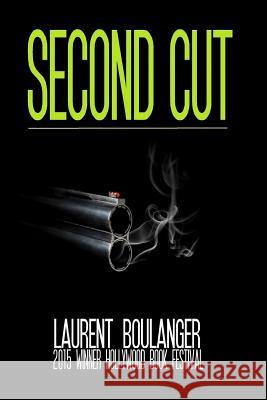 Second Cut Laurent Boulanger 9781632081001