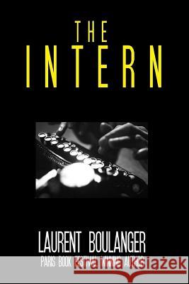 The Intern Laurent Boulanger 9781632081049