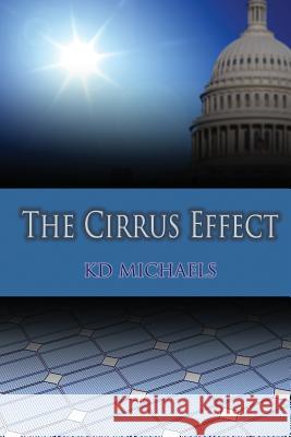 The Cirrus Effect Kd Michaels 9781632131683 Electio Publishing