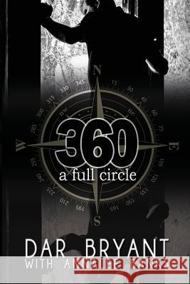 360: A Full Circle Dar Bryant, Annalee Banks 9781632132925 Untreed Reads Publishing