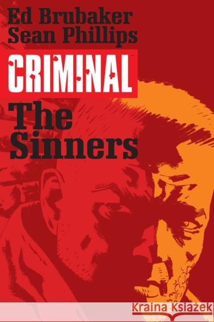 Criminal Volume 5: The Sinners Ed Brubaker Sean Phillips 9781632152985