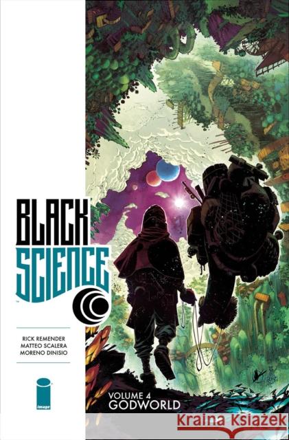 Black Science Volume 4: Godworld Rick Remender 9781632156860