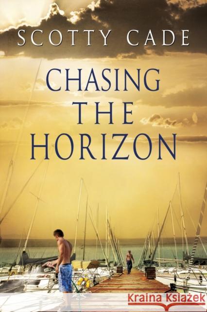 Chasing the Horizon Scotty Cade 9781632160010