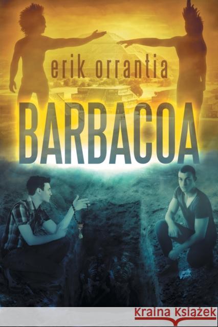 Barbacoa Erik Orrantia   9781632161192 Dreamspinner Press