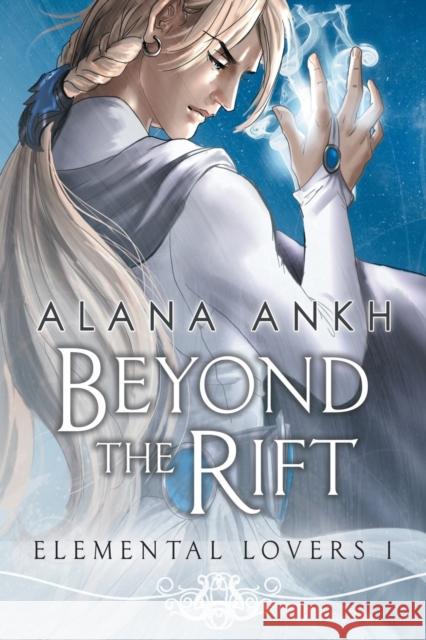 Beyond the Rift Alana Ankh   9781632161734 Dreamspinner Press