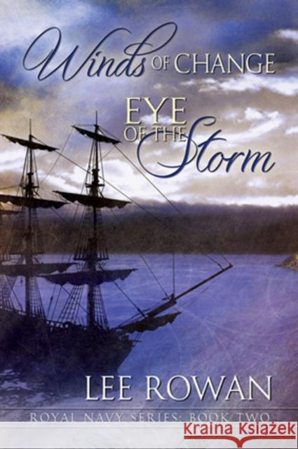 Winds of Change & Eye of the Storm Lee Rowan   9781632162953 Dreamspinner Press