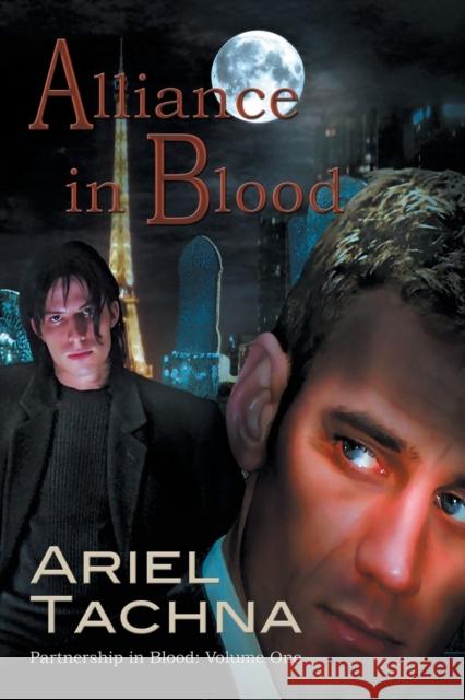 Alliance in Blood Ariel Tachna   9781632166609 Dreamspinner Press