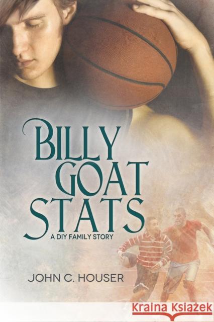 Billy Goat STATS John C. Houser 9781632169365 Dreamspinner Press