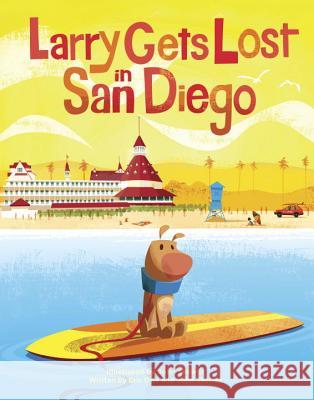 Larry Gets Lost in San Diego John Skewes Eric Ode 9781632171214 Little Bigfoot