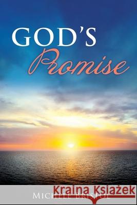 God's Promise Michele Bristol 9781632214362 Xulon Press
