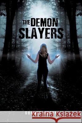 The Demon Slayers Bonnie Duffy 9781632218582