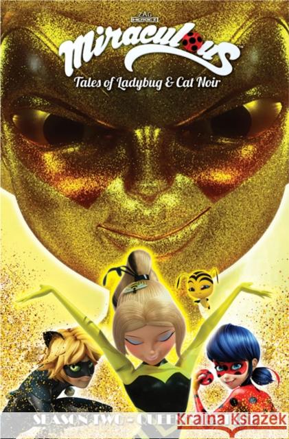 Miraculous: Tales of Ladybug and Cat Noir: Season Two - Queen's Battle Jeremy Zag Thomas Astruc Melanie Duval 9781632295200